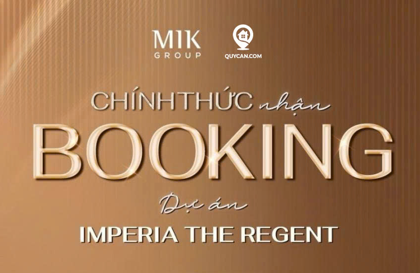 CHÍNH THỨC NHẬN BOOKING DỰ ÁN IMPERIA THE REGENT